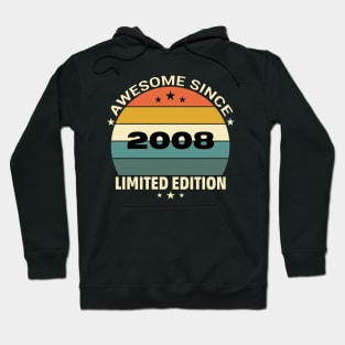 Awesome Since 2008 Hoodie